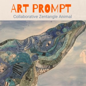 Art Prompt - Collaborative Zentangle Animal