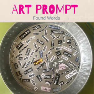 Art Prompt - Found Words