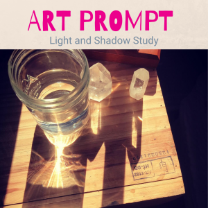 Art Prompt - Light and Shadow Study