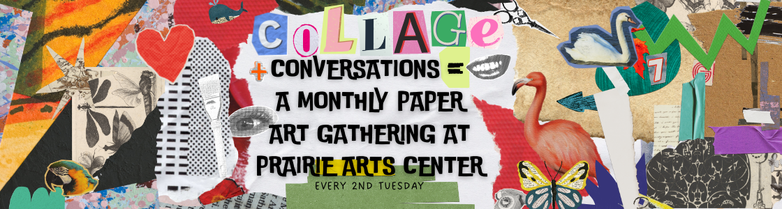 Collage and Conversations 